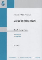 Skript Zivilprozessrecht I - Karl-Edmund Hemmer, Achim W&uuml;st, Michael Tyroller