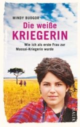 Die wei&szlig;e Kriegerin - Mindy Budgor