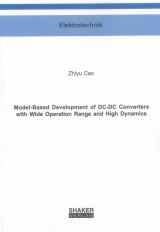 Model-Based Development of DC-DC Converters with Wide Operation Range and High Dynamics - Zhiyu Cao