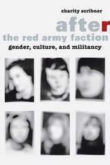After the Red Army Faction - Charity Scribner