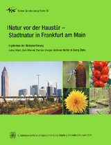 Natur vor der Haust&uuml;r - Stadtnatur in Frankfurt am Main - 