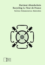 Recycling Le Tour de France - Hartmut Abendschein