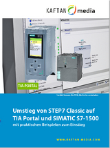 Umstieg von STEP 7 Classic auf TIA-Portal und S7-1500 - J&uuml;rgen Kaftan
