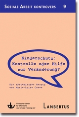 Kinderschutz: Kontrolle oder Hilfe zur Ver&auml;nderung?
