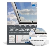 L&uuml;ftungskonzepte: Erstellung - Kosten - Projektbeispiele