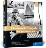 Schwarzwei&szlig;-Fotografie. Die gro&szlig;e Fotoschule - Andr&eacute; Giogoli