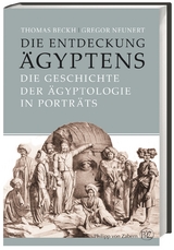 Die Entdeckung &Auml;gyptens - Thomas Beckh, Gregor Neunert