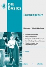 Basics Europarecht - Karl-Edmund Hemmer, Achim W&uuml;st, Jens Wolfram