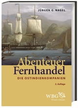 Abenteuer Fernhandel - J&uuml;rgen Nagel