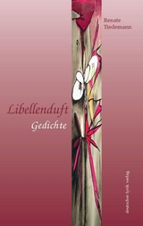 Libellenduft - Renate Tiedemann