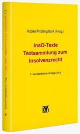 InsO-Texte - Bruno M. K&uuml;bler, Hanns Pr&uuml;tting