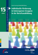 Individuelle F&ouml;rderung in heterogenen Gruppen in der Berufsausbildung - 