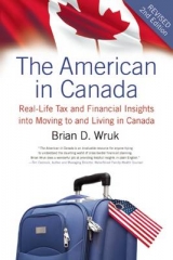 The American in Canada, Revised - Wruk, Brian D.