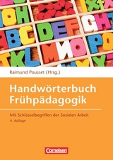 Handw&ouml;rterbuch Fr&uuml;hp&auml;dagogik (4., erweiterte Auflage) - Wilma Aden-Grossmann, Maren Barleben, Ingeborg Becker-Textor, Bernward Bickmann, Freia de Bock, Karl. H. B&ouml;nner, Irmgard B&uuml;chin-Wilhelm, Gabriele Czerny, Cornelie Dietrich, Sigrid Ebert, Walter Ellermann, Claudia Fischer, Petra Focks, Remigius Frei, Wassilios E. Fthenakis, Rose G&ouml;tte, Wilfried Griebel, Rita Haberkorn, Hartmut Hansen, Frieder Harz, Gabriele Haug-Schnabel, Claudia Heckrath, Sabine Herm, Thomas Herrmann, Gabriele Hoffmann, Norbert Huppertz, Beate Irskens, Marion J&uuml;nger, Hartmut Kapteina, Hartmut Kasten, Lothar Klein, Tassilo Knauf, Armin Krenz, Horst K&uuml;ppers, Fabian Lamp, Birgit Lattschar, Martina M&auml;der-Berg, Ernst Martin, Lore Miedaner, Ingrid Miklitz, Beate Minsel, C. Wolfgang M&uuml;ller, Gerhard Neuh&auml;user, Norbert Neu&szlig;, Renate Niesel, Barbara Maria Ostermann, Carola Otterstedt, Erdmute Partecke, Ludger Pesch, Hans-Bernhard Petermann, Simone Pfeffer, Raimund Pousset, Volker Pudel, Almut Reidelhuber, Annette Reiners, Heribert Renn, Dorothea Rieber, Birgit R&ouml;dl, Christiane Ryffel, Matthias Schilling, Ewald Sch&uuml;rmann, Andreas Schwarzkopf, Dieter Sinhart-Pallin, Martin Stahlmann, Karl Stanjek, Susanne Strobach, Martin Textor, Werner Thole, Michaela Ulich, Markus Vieten, Fabian Virchow, Manfred Vogelsberger, Kerstin Volgmann, Petra Wagner, Christa Wanzeck-Sielert, Jens Weidner, Kristin Westphal, Irmela Wiemann, Kurt Wirsing, Corina Wustmann Seiler, Renate Zimmer