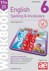 11+ Spelling and Vocabulary Workbook 6 - Curran, Stephen C.; Vokes, Warren J.; Schofield, Mark