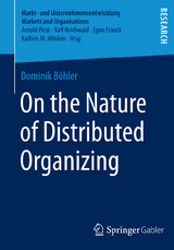 On the Nature of Distributed Organizing - Dominik B&ouml;hler