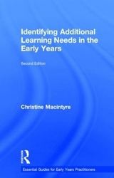 Identifying Additional Learning Needs in the Early Years - Macintyre, Christine