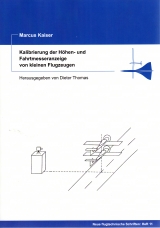 Kalibrierung der Höhen- und Fartmesseranzeige von kleinen Flugzeugen - Marcus Kaiser