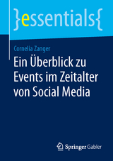 Ein &Uuml;berblick zu Events im Zeitalter von Social Media - Cornelia Zanger