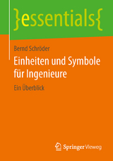 Einheiten und Symbole f&uuml;r Ingenieure - Bernd Schr&ouml;der