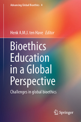 Bioethics Education in a Global Perspective - 