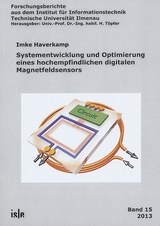 Systementwicklung und Optimierung eines hochempfindlichen digitalen Magnetfeldsensors - Imke Haverkamp