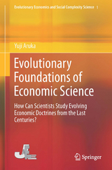 Evolutionary Foundations of Economic Science - Yuji Aruka