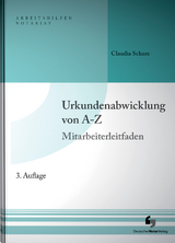 Urkundenabwicklung von A-Z inklusive Musterdownload - Claudia Schare
