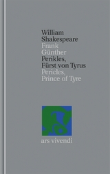 Perikles - F&uuml;rst von Tyrus (Shakespeare Gesamtausgabe, Band 35) - zweisprachige Ausgabe - William Shakespeare