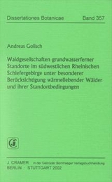 Waldgesellschaften grundwasserferner Standorte im s&uuml;dwestlichen Rheinischen Schiefergebirge unter besonderer Ber&uuml;cksichtigung w&auml;rmeliebender W&auml;lder und ihrer Standortbedingungen - Andreas Golisch