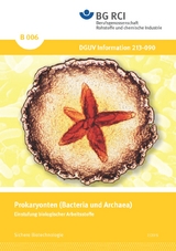 B 006 - Prokaryonten - Einstufung biologischer Arbeitsstoffe