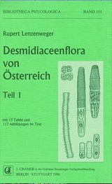 Desmidiaceenflora von &Ouml;sterreich - Rupert Lenzenweger