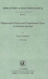 Plagiotropis Pfitzer and Tropidoneis Cleve, a summary account - T B Paddock