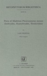 Flora of Madeiran Pleurocarpous mosses (Isobryales, Hypnobryales, Hookeriales) - Lars Heden&auml;s