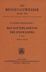 Das Phytoplankton im S&uuml;sswasser - Gottfried Huber-Pestalozzi