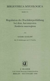 Regulation der Fruchtk&ouml;rperbildung bei dem Ascomyceten Sordaria Macrospora - Sandra Masloff