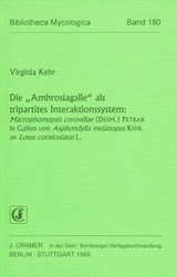 Die "Ambrosiagalle" als tripartites Interaktionssystem: - Virginia Kehr