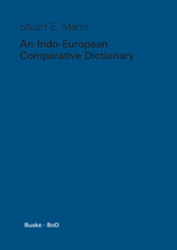 An Indo-European Comparative Dictionary - Stuart E. Mann