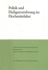 Politik und Heiligenverehrung im Hochmittelalter - 