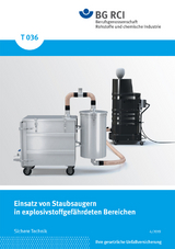 T 036 - Einsatz von Staubsaugern in explosivstoffgef&auml;hrdeten Bereichen