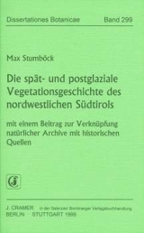 Die sp&auml;t- und postglaziale Vegetationsgeschichte des nordwestlichen S&uuml;dtirols - Max Stumb&ouml;ck