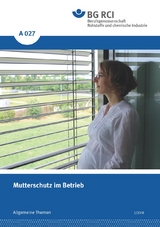 A 027 Mutterschutz im Betrieb