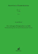 Der verborgene K&ouml;nigsmythos von Edfu - Andr&eacute; Block
