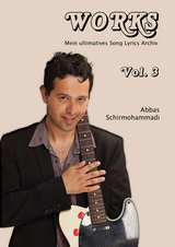 WORKS Vol. 3 - Abbas Schirmohammadi