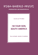 I'm your Son, South America -  Silvio, Rolf Basel