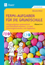 Fermi-Aufgaben f&uuml;r die Grundschule - Klasse 2-4 - Manuela Witzel