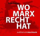 Wo Marx Recht hat - Reheis, Fritz