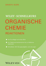 Wiley-Schnellkurs Organische Chemie II - David R. Klein