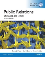 Public Relations: Strategies and Tactics, Global Edition - Wilcox, Dennis; Cameron, Glen; Reber, Bryan