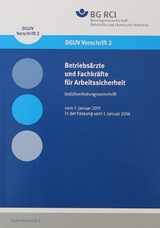 DGUV Vorschrift 2 - Betriebs&auml;rzte und Fachkr&auml;fte f&uuml;r Arbeitssicherheit